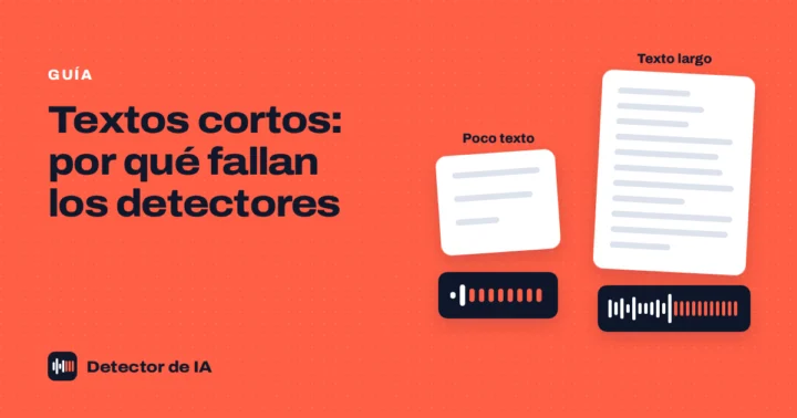 Portada: por qué los detectores de IA fallan con textos cortos