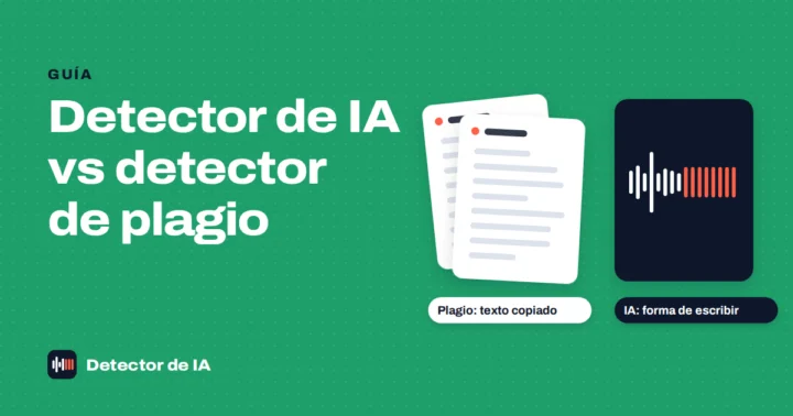 Detector de IA frente a detector de plagio
