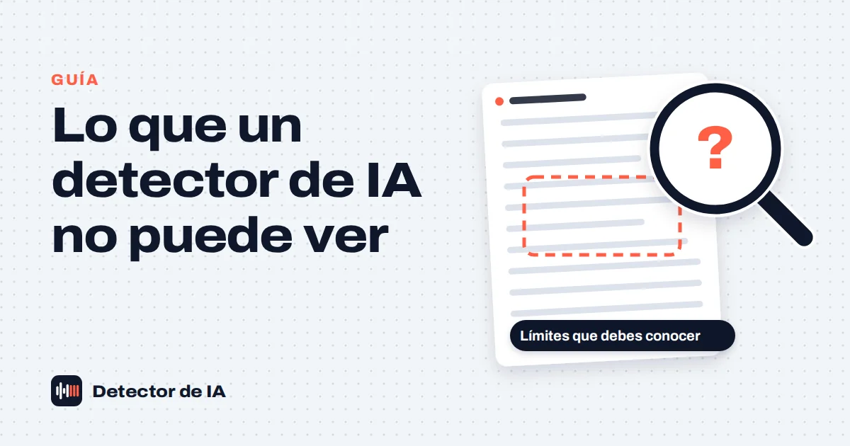Lo que un detector de IA no puede ver